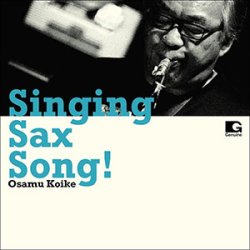 画像1: Singing Sax Song!/小池修
