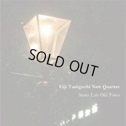 画像1: 谷口英治/Seems Like Old Times