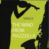 画像: MINGLE/ピアソラからの風