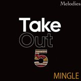 画像: MINGLE/Take Out 5