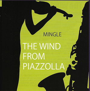 画像1: MINGLE/ピアソラからの風